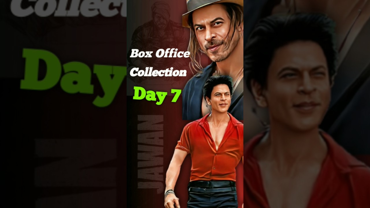 Jawan Day 7 Box Office Collection | Jawan Collection | 