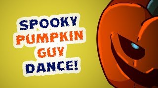 Spooky Pumpkin Guy Dance | COTMOPEN (Updated)