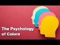 The psychology of colors how colors impact your emotions and actions