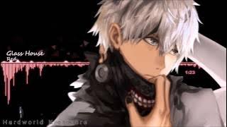 Nightcore Glass House