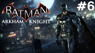 Batman Arkham Knight - Kalp Krizi - Bölüm 6
