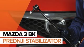 Kako zamenjati Zglob stabilizatorja MAZDA 3 Saloon (BK) - video vodič