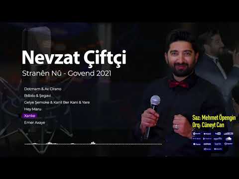 Nevzat Çiftçi - Xanke | Stranen Nû 2021