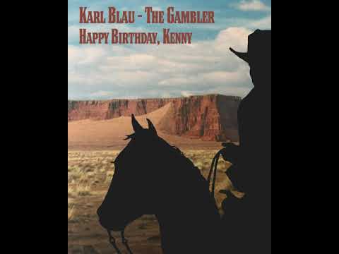 Karl Blau - The Gambler (Kenny Rogers Cover)