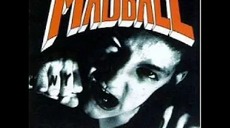 MADBALL BALL OF DESTRUCTION 10 SPIT ON YOUR GRAVE MADBALL BALL OF DESTRUCTION 10 SPIT ON YOUR GRAVE