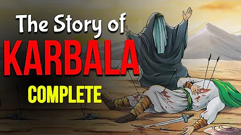 The Story of Karbala - Complete Story