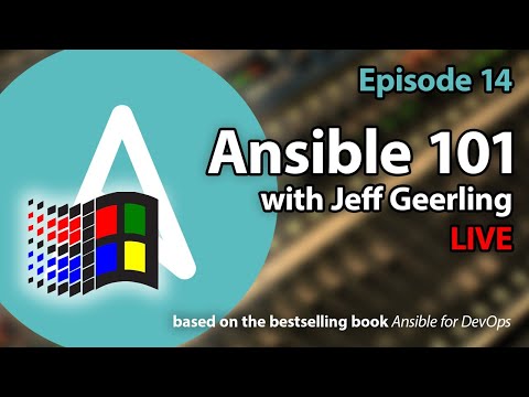 Ansible 101 - Episode 14 - Ansible and Windows