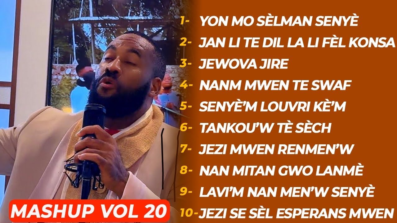 YON MO SÈLMAN SENYÈ/JAN LI TE DIL LAN LI FÈ L KONSA/PLM AMEN 3 FOIS ADORATION/MASHUP VOL 20….