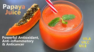 Papaya Juice | Healthy, Easy & Delicious Recipe | Powerful Antioxidant Anticancer Anti-Inflammatory screenshot 5