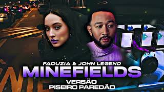 Minefields - Faouzia e John Legend versão Piseiro Paredão By Vibe Remix Tv.