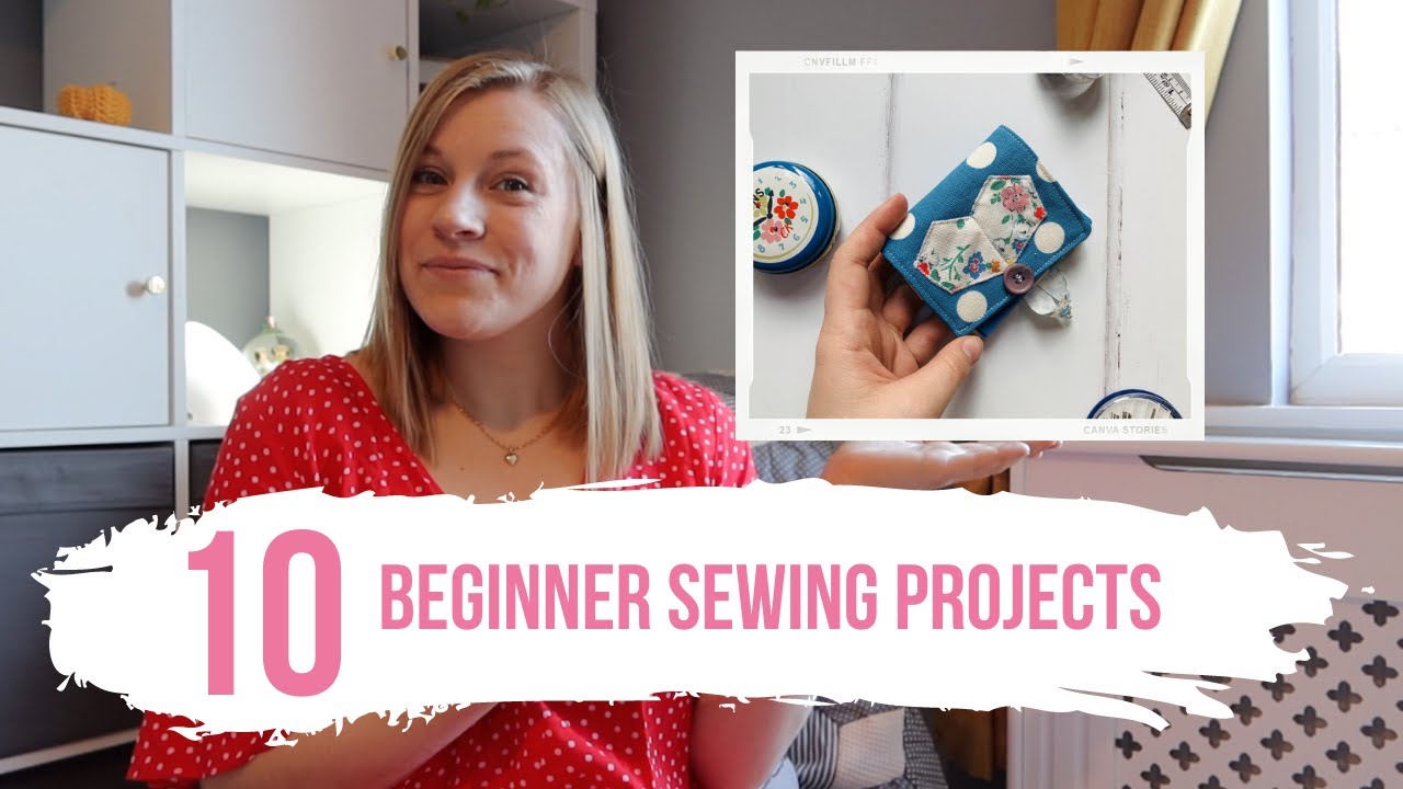 Easy Sewing Projects that are perfect for beginners — Sum of their Stories  Craft Blog