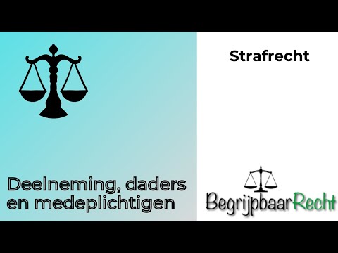 Deelneming, daders en medeplichtigen