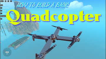 How To Build a Basic QuadCopter in Trailmakers! How To with ThatDomGuy