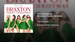 This Christmas Braxton Family Version