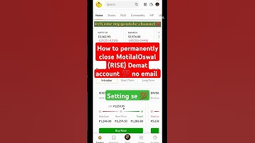 📢 Motilal Oswal (RISE) Demat Account हमेशा के लिए बंद कैसे करें? (Permanent Close Guide) 🔥