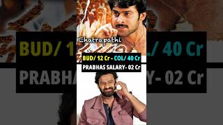Prabhas All Movies Remuneration Budget & Collection List
