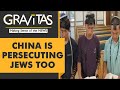 Gravitas: This Jewish Community is under attack in China | The story of Kaifeng's jews