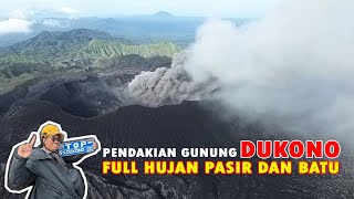 PENDAKIAN GUNUNG DUKONO 2024 - FULL HUJAN BATU
