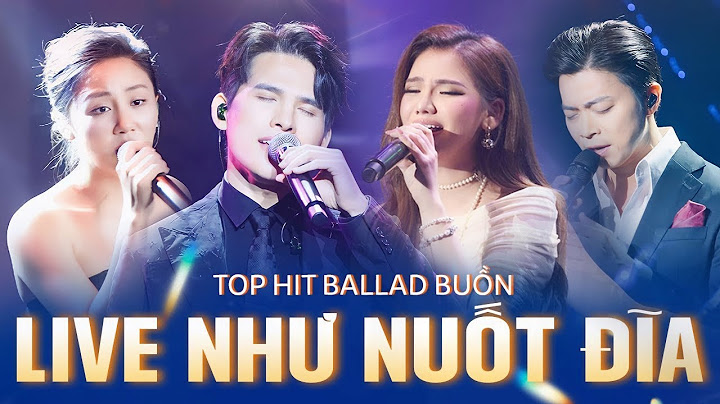 LK Ballad BUỒN THẤU TIM 2024 | Quốc Thiên, Văn Mai Hương, Myra Trần, Lân Nhã,... Live Như Nuốt Đĩa
