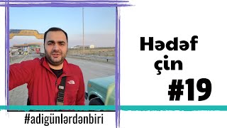 Adi Günlərdən Biri Hədəf Çin 