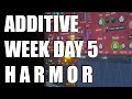 Additive week Day 5: Harmor