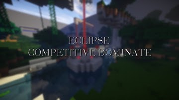Competitive Dominate #5 (Eclipse Vs Upburst)