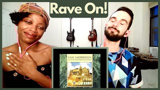 VAN MORRISON - &quot;RAVE ON JOHN DONNE/RAVE ON PT. 2&quot; (reaction)