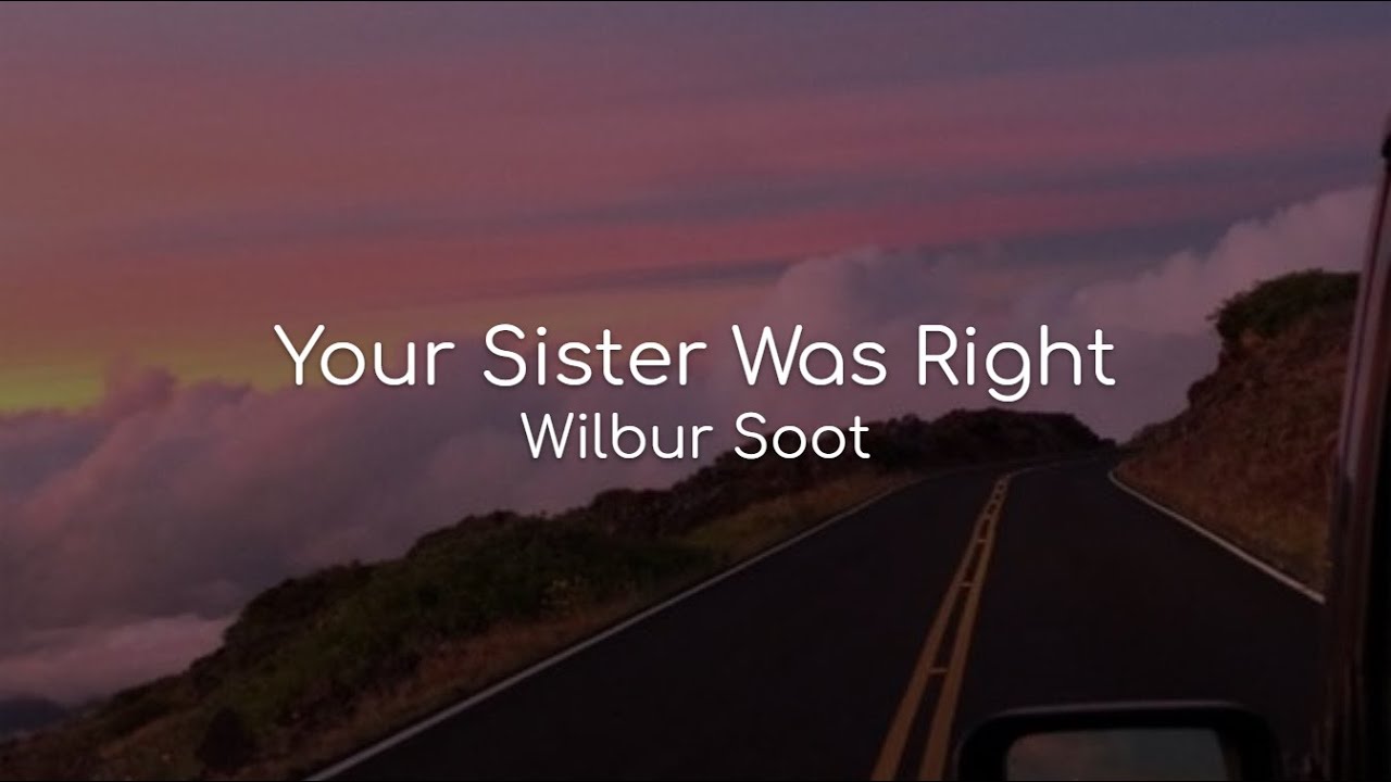Wilbur soot your sister was right струны. Your sister was right wilbur soot. Your city gave me asthma album. Your sister was right wilbur soot. Wilbur soot сестра.
