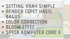 TIPS & TRIK RENDER VRAY SKETCHUP(vray sketchup tutorial) - Durasi: 11.40. 