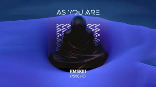Video thumbnail of "EMSKIII - Psycho [As You Are]"