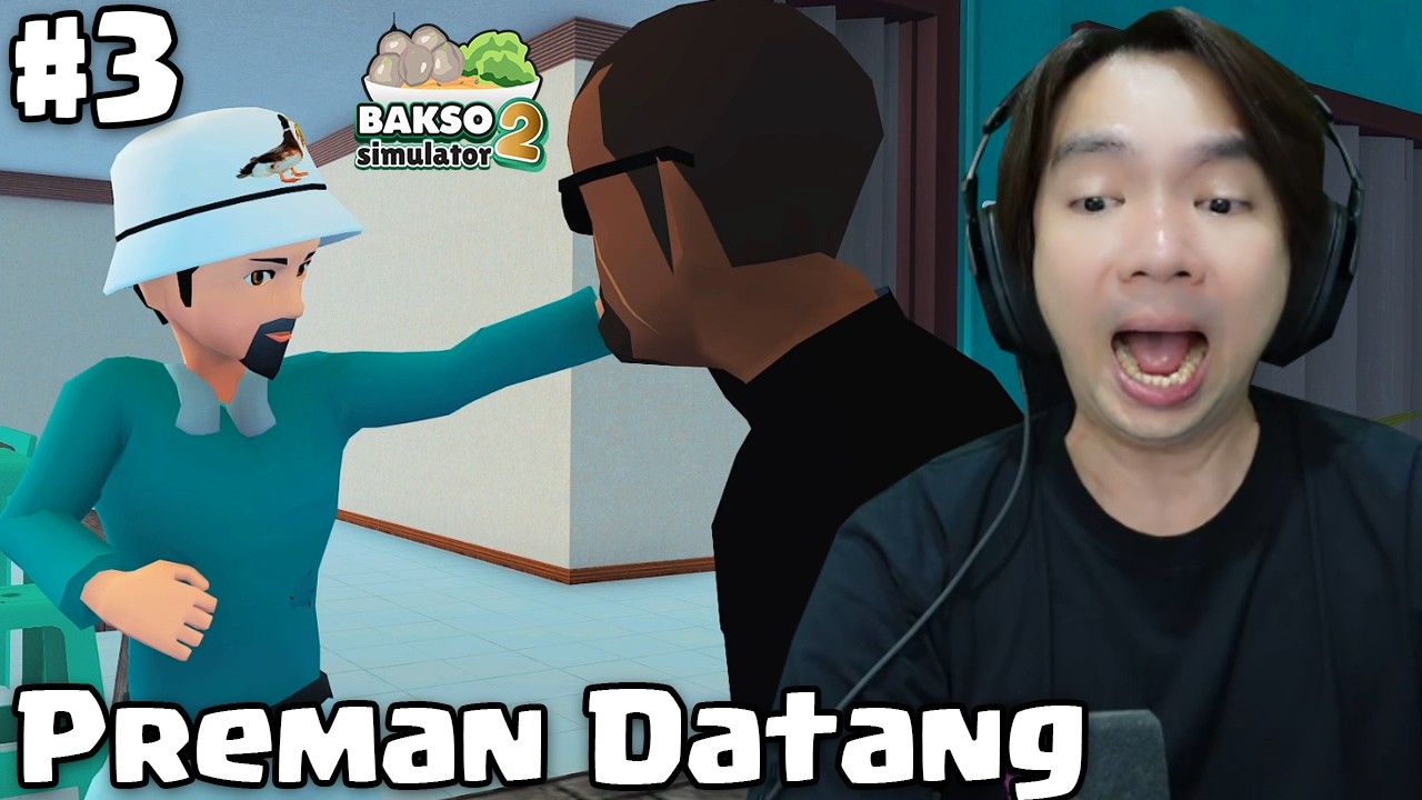 Tolong Preman Datang - Bakso Simulator 2 Chapter 1 END