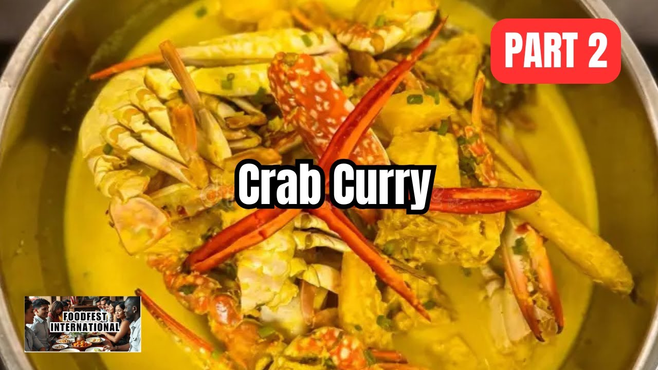 Crab Curry at Home: A Simple Method for Sweet, Tender Crab. | Part 2