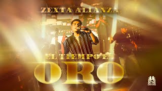 Video thumbnail of "Zexta Alianza - El Tiempo Es Oro [Official Video]"