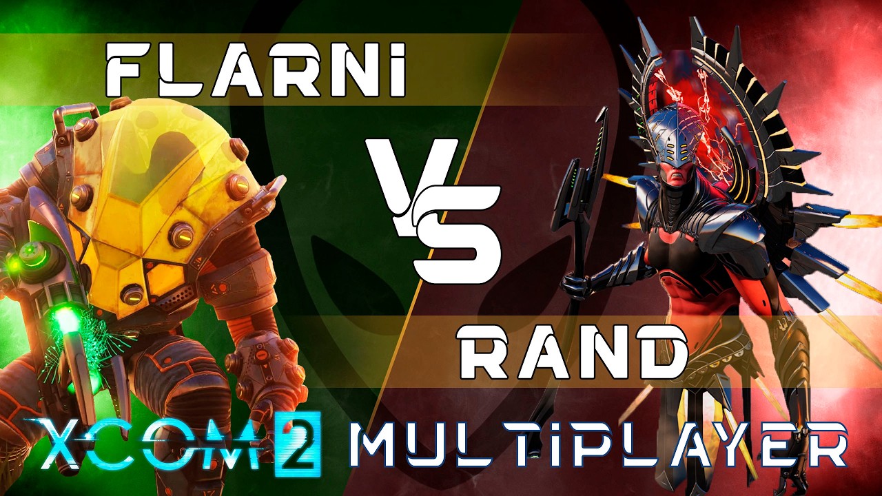 Flarni vs Rand №3 | Дебютанты против Ранда: XCom2 Multiplayer Challenge