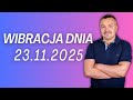 WIBRACJA DNIA 23.11.2025 - Sylwester Chordecki #wibracjadnia #numerologiadnia #SylwesterChordecki