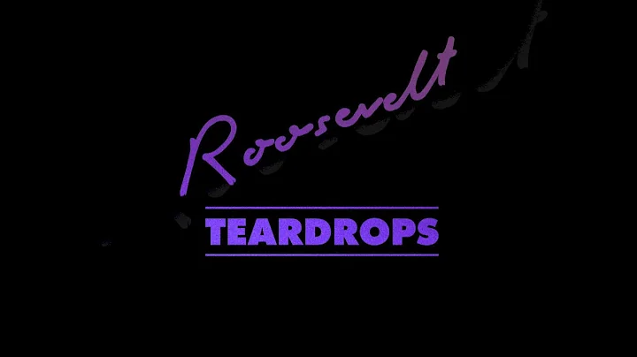 Roosevelt - Teardrops (Official Audio)
