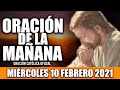 Oración de la Mañana de HOY MIÉRCOLES 10 de Febrero de 2021| Oración Católica