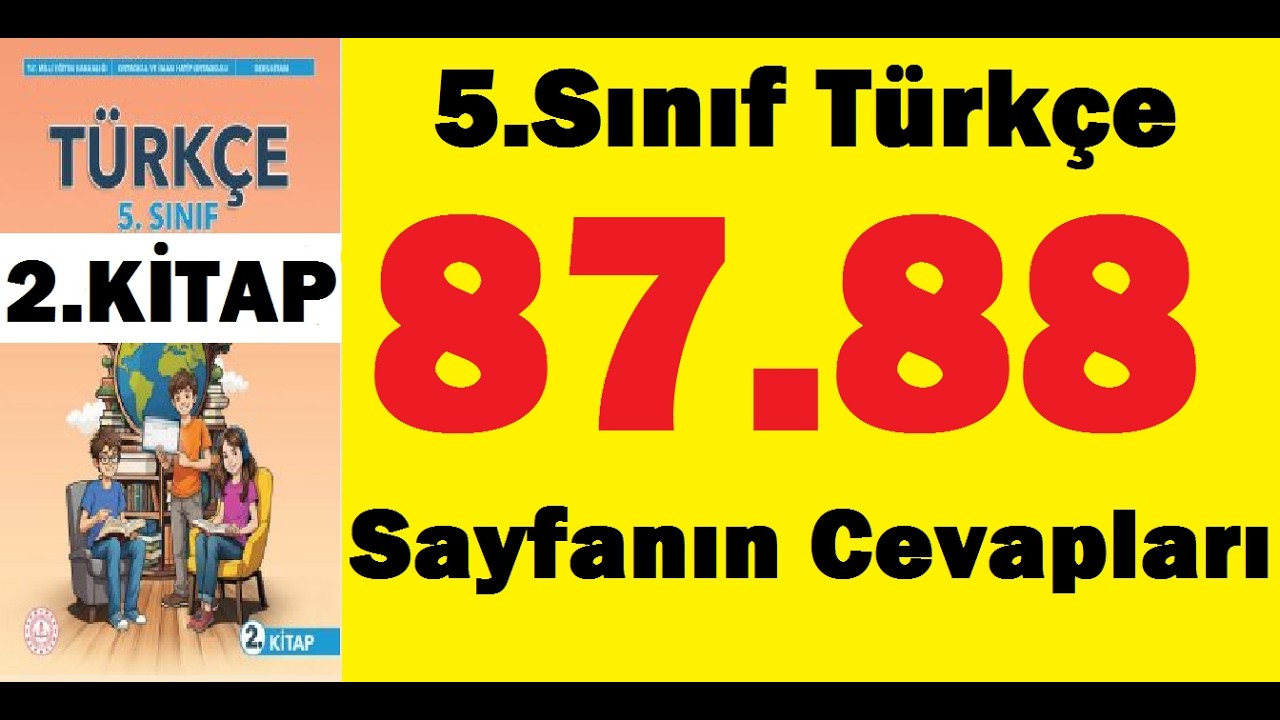 5.sınıf türkçe 2.kitap sayfa 87 88 cevapları pdf çözümleri meb yayınları