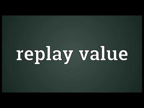 Replay Value Meaning