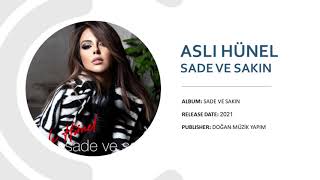 Aslı Hünel - Sade ve Sakin Resimi