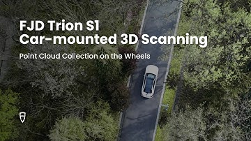 FJD Trion S1 Car-mounted Module: 3D Laser Scanning on the Wheels