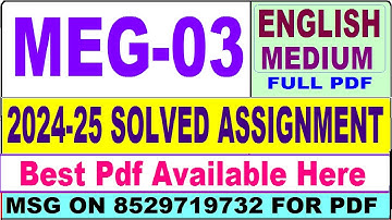 MEG 03 solved assignment 2024-25 || meg 03 solved assignment 2025 || ignou meg3 2025