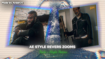 Ae Style Like Microwave Reverse Zoom 😘 | Node + Alight Motion | Made By Arzlen Fx