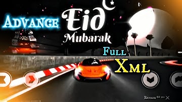 Advance Eid Mubarak 😊🥀 XML file In description ⤵️😘@rayhan_rxedits6737