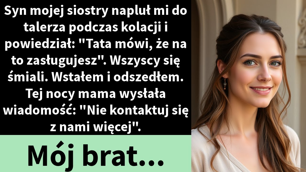 Syn mojej siostry napluł mi do talerza podczas kolacji i powiedział: 