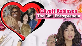 The Nail Entrepreneur - Olivett Robinson Charlie Vo Show