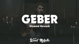 Tuğkan - Geber(s l o w e d * r e v e r b) Resimi