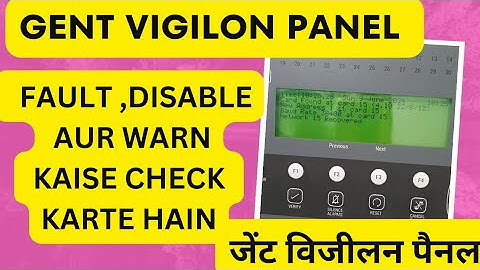 GENT VIGILON PANEL ME FAULT , DISABLE AUR WARN KAISE CHECK KAREN ||#gent #firealarm #troubleshooting