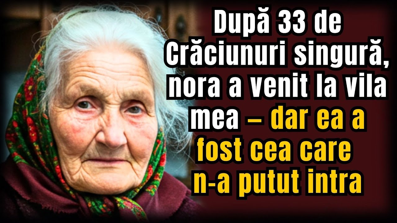 După 33 de Crăciunuri singură, nora a venit la vila mea — dar ea a fost cea care n-a putut intra