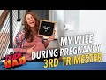 My wife during pregnancy, 3rd Trimester